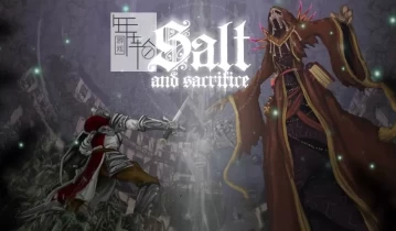单机游戏《盐与献祭 Salt &amp; Sacrifice》中文版下载